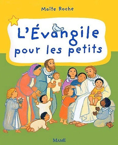 Livrenpoche : L'Evangile pour les petits - Maïte Roche - Livre
