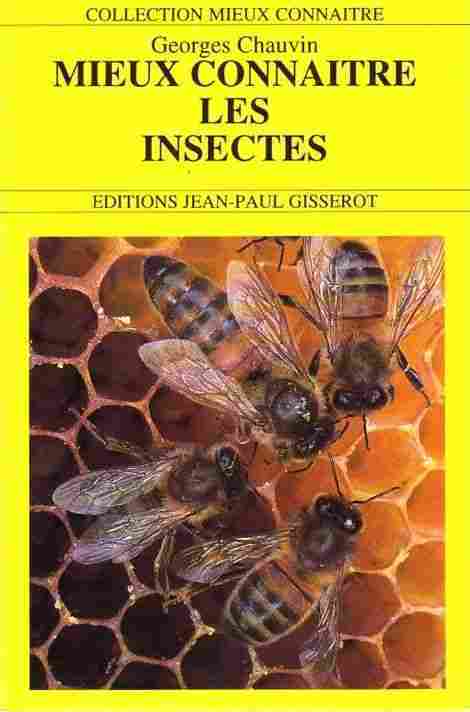 Livrenpoche : Mieux connaître les insectes - Georges Chauvin - Livre