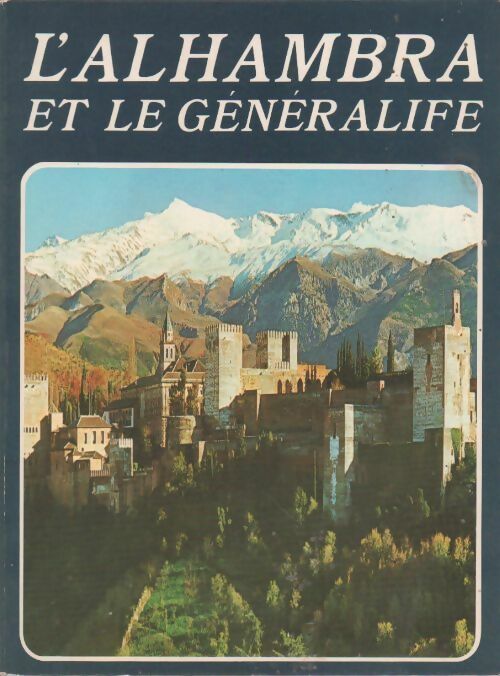 Livrenpoche : L'Alhambra et le generalife - Ricardo Villa Real - Livre