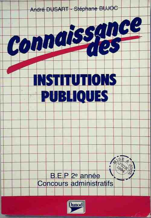 Livrenpoche : Connaissance des institutions publiques - André Dusart - Livre