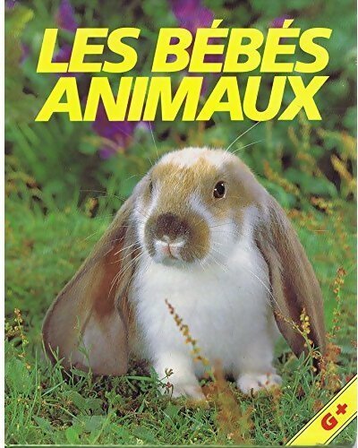 Livrenpoche : Les bébés animaux - Johnny Morris - Livre