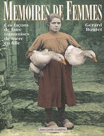 Livrenpoche : Mémoires de femmes - Gérard Boutet - Livre