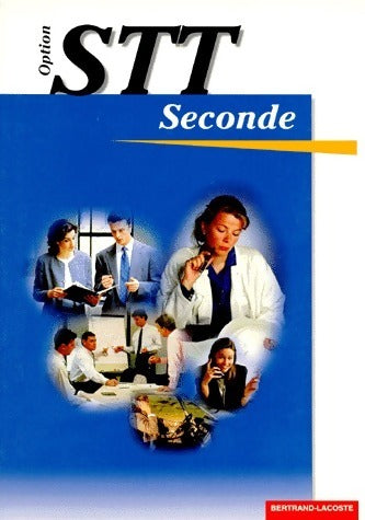 Livrenpoche : Option STT seconde - Chantal Bergès - Livre