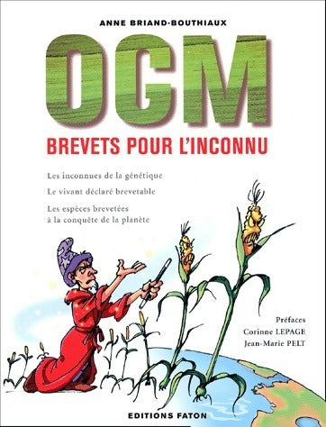 Livrenpoche : OGM. Brevets pour l'inconnu - Anne Briand-Bouthiaux - Livre