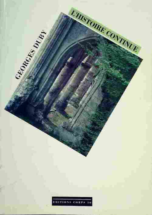 Livrenpoche : L'histoire continue - Georges Duby - Livre
