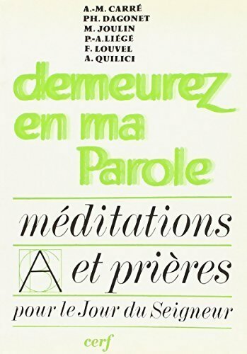 Livrenpoche : Demeurez en ma parole. Méditations et prières pour le Jour du Seigneur - Collectif - Livre