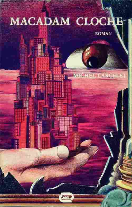Livrenpoche : Macadam cloche - Michel Larcelet - Livre