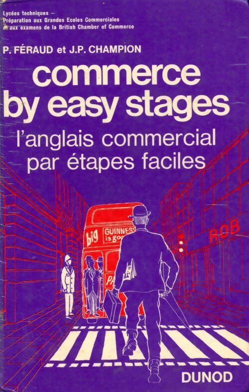 Livrenpoche : Commerce by easy stages. L'anglais commercial par étapes faciles. - P. Féraud - Livre