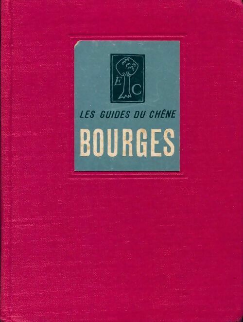 Livrenpoche : Bourges - G. Riedberger - Livre