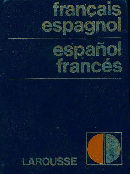 Livrenpoche : Larousse de poche, dictionnaire bilingue français-espagnol - Miguel De Toro Y Gisbert - Livre