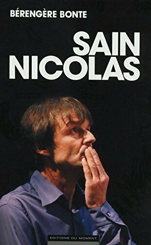 Livrenpoche : Sain nicolas - Bérengère Bonte - Livre