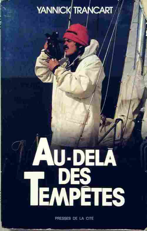 Livrenpoche : Au-delà des tempêtes - Yannick Trancart - Livre