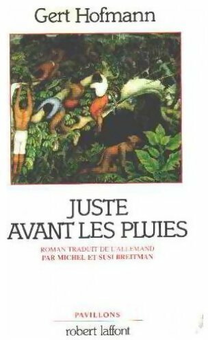 Livrenpoche : Juste avant les pluies - Gert Hofmann - Livre