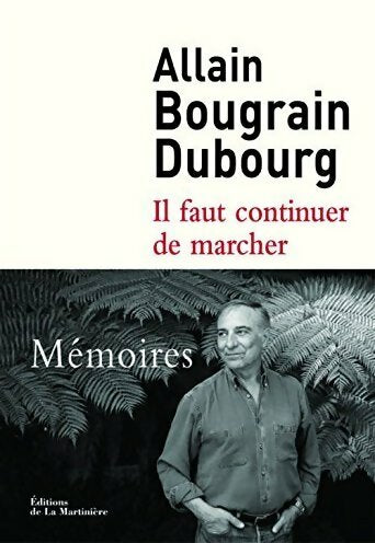 Livrenpoche : Il faut continuer de marcher - Allain Bougrain-Dubourg - Livre