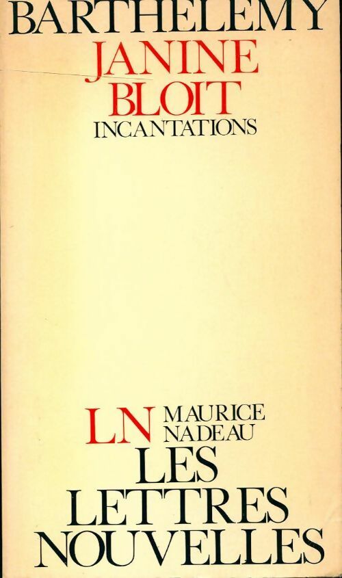 Livrenpoche : Janine Bloit. Incantations - Barthélémy - Livre
