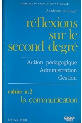 Livrenpoche : Réflexions sur le second degré n°2 : La communication - Collectif - Livre