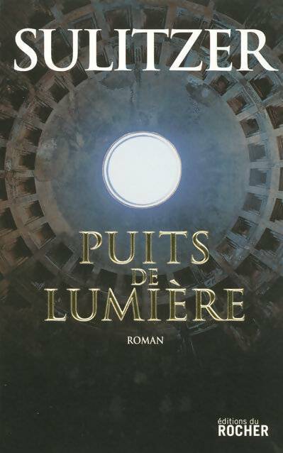 Livrenpoche : Puits de lumière - Paul-Loup Sulitzer - Livre