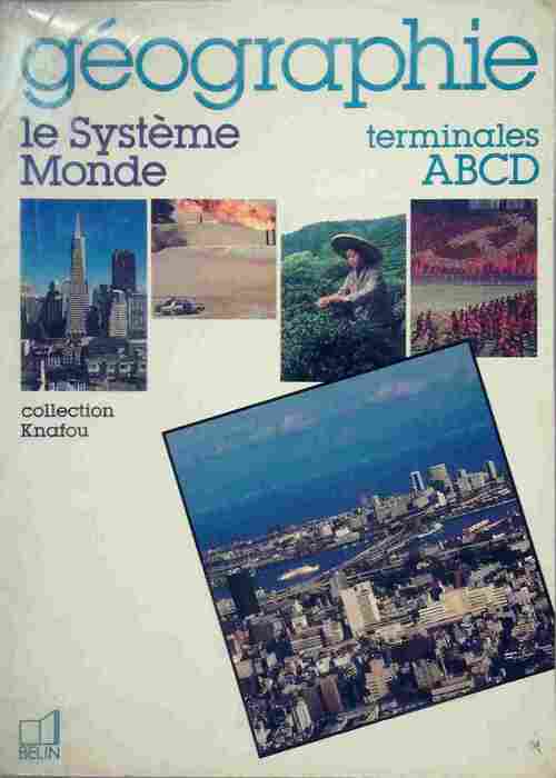 Livrenpoche : Géographie Terminales A,B,C,D - Rémy Knafou - Livre