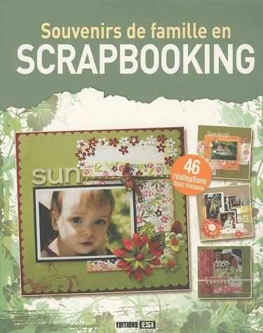 Livrenpoche : Souvenirs de famille en scrapbooking - Collectif - Livre