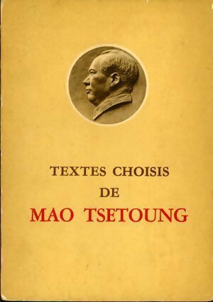 Livrenpoche : Textes choisis - Tsé-toung Mao - Livre