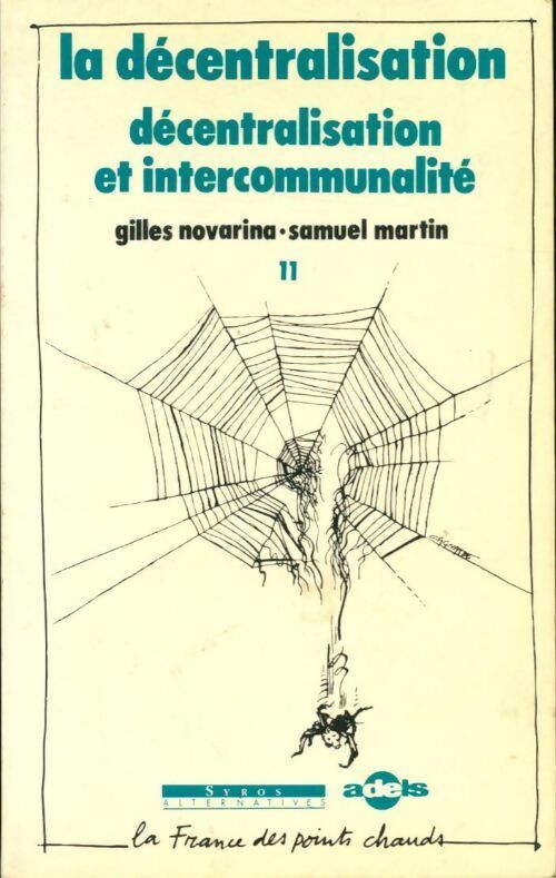 Livrenpoche : La décentralisation Tome XI : L?intercommunalité - Gilles Novarina, Samuel Martin - Livre