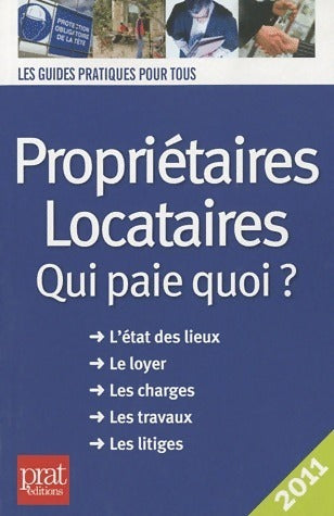Livrenpoche : Propriétaires-locataires. Qui paie quoi ? 2011 - Patricia Gendrey - Livre