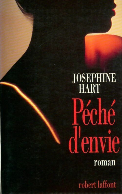Livrenpoche : Péché d'envie - Josephine Hart - Livre