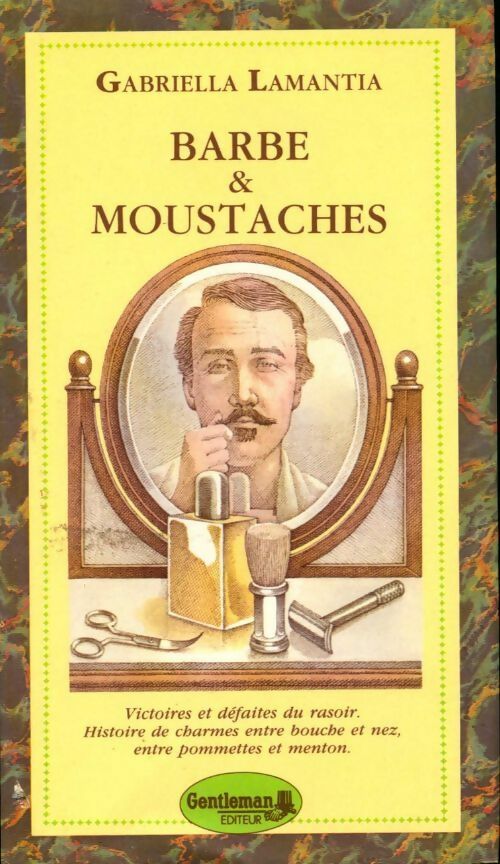 Livrenpoche : Barbe et moustaches - Gabriella Lamanta - Livre