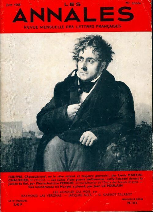 Livrenpoche : Les annales n°212 : 1768-1968. chateaubriand ou le rêve atteint et toujours poursuivi par louis martin-chauffier / ... - Collectif - Livre