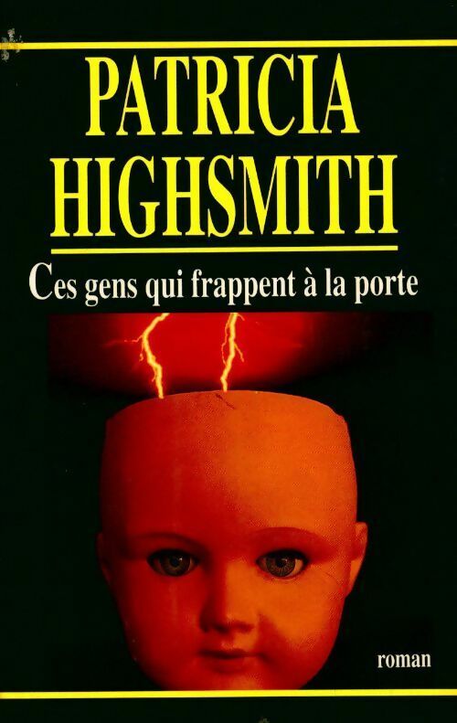 Livrenpoche : Ces gens qui frappent à la porte - Patricia Highsmith - Livre