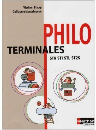 Livrenpoche : Philo Terminale STG-STI, STL, ST2S - Vladimir Biaggi, Guillaume Monsaingeon - Livre