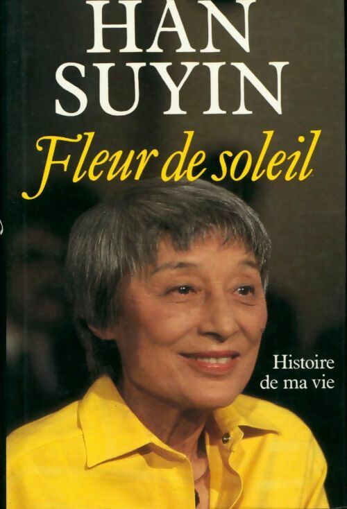 Livrenpoche : Fleur de soleil - Han Suyin - Livre