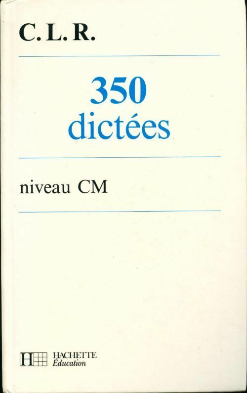Livrenpoche : 350 dictées niveau CM - Collectif - Livre