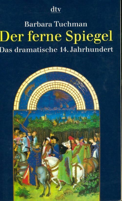 Livrenpoche : Der ferne spiegel - Barbara W. Tuchman - Livre