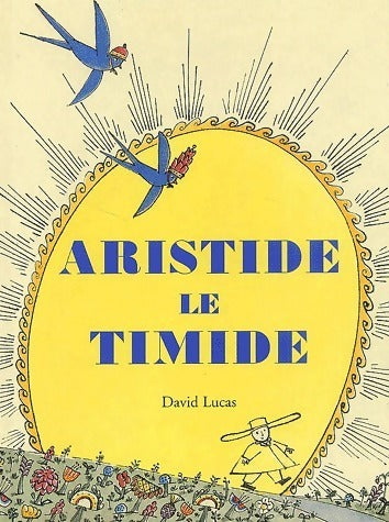 Livrenpoche : Aristide le timide - David Lucas - Livre