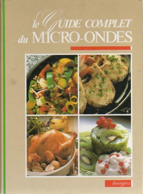 Livrenpoche : Le guide complet du micro-ondes - Malechka Dagmar - Livre