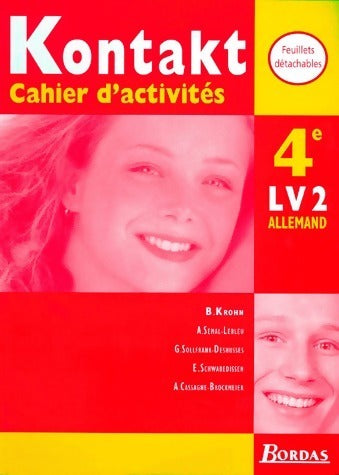Livrenpoche : Kontakt 4e LV2. Cahiers d'activités - Collectif - Livre