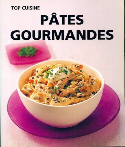 Livrenpoche : Pâtes gourmandes - Inconnu - Livre