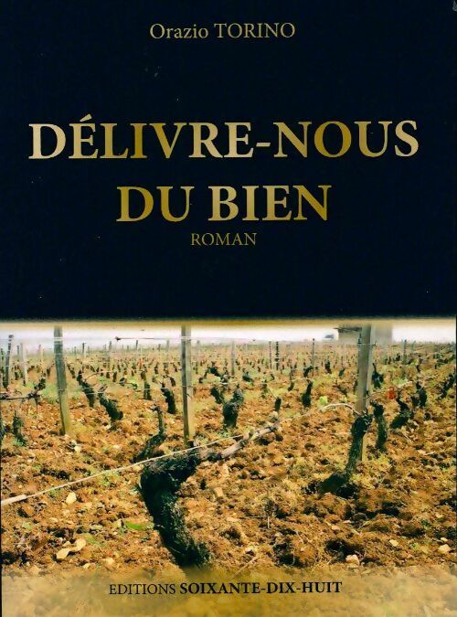 Livrenpoche : Délivre-nous du bien - Orazio Torino - Livre