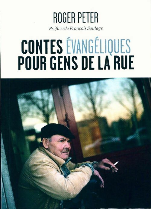 Livrenpoche : Contes évangéliques pour gens de la rue - Roger Peter - Livre