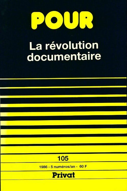 Livrenpoche : Pour la révolution documentaire n°105 - Collectif - Livre