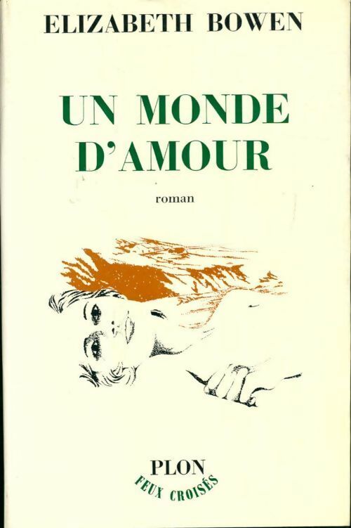 Livrenpoche : Un monde d'amour - Elizabeth Bowen - Livre