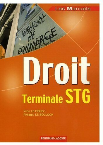 Livrenpoche : Droit Terminale STG - Yvon Le Fiblec - Livre