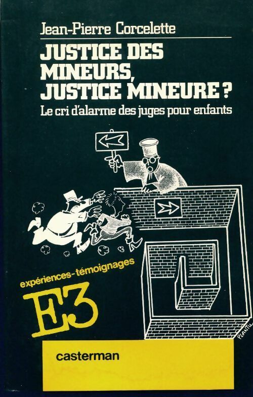 Livrenpoche : Justice des mineurs, justice mineure? - Jean-Pierre Corcelette - Livre