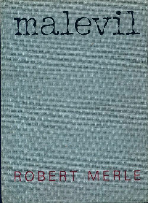 Livrenpoche : Malevil - Robert Merle - Livre