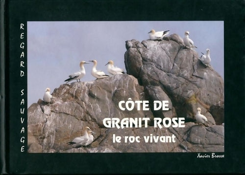 Livrenpoche : Côte de granit rose - Xavier Brosse - Livre