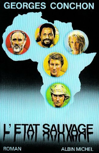 Livrenpoche : L'état sauvage - Georges Conchon - Livre