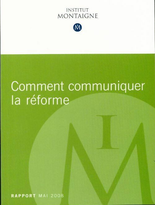 Livrenpoche : Comment communiquer la réforme - Collectif - Livre