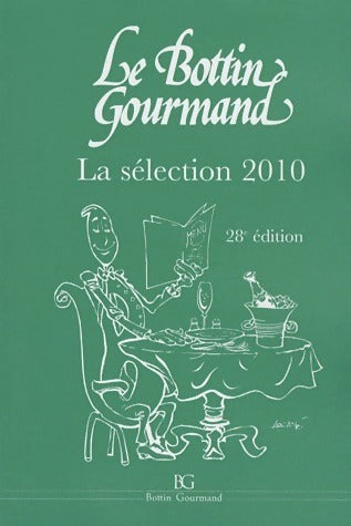 Livrenpoche : Le bottin gourmand 2010 - Collectif - Livre