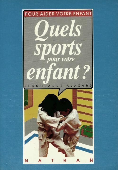 Livrenpoche : Quels sports pour votre enfant ? - Collectif - Livre